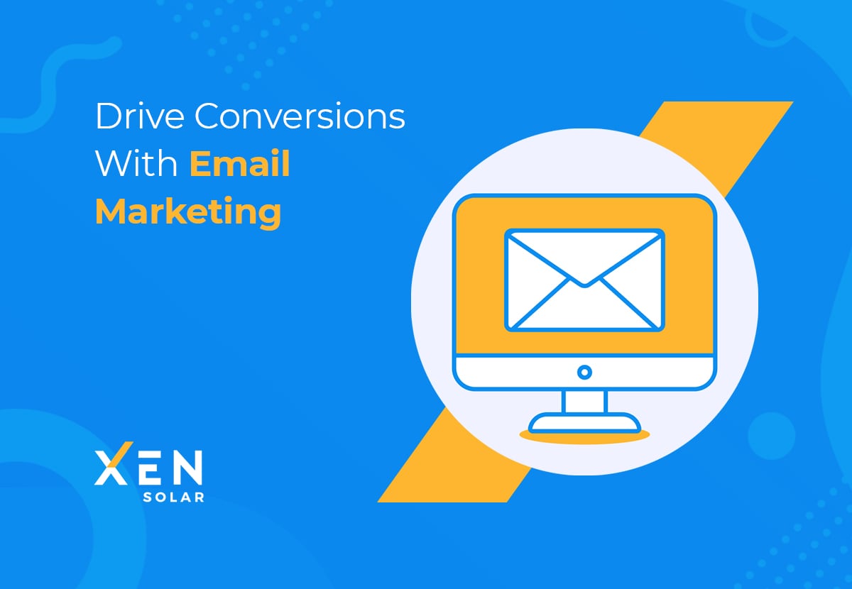 Drive Conversions With Email Marketing