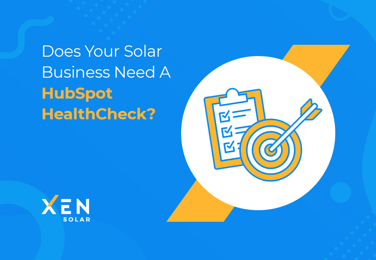 Does Your Solar Business Need A HubSpot HealthCheck?