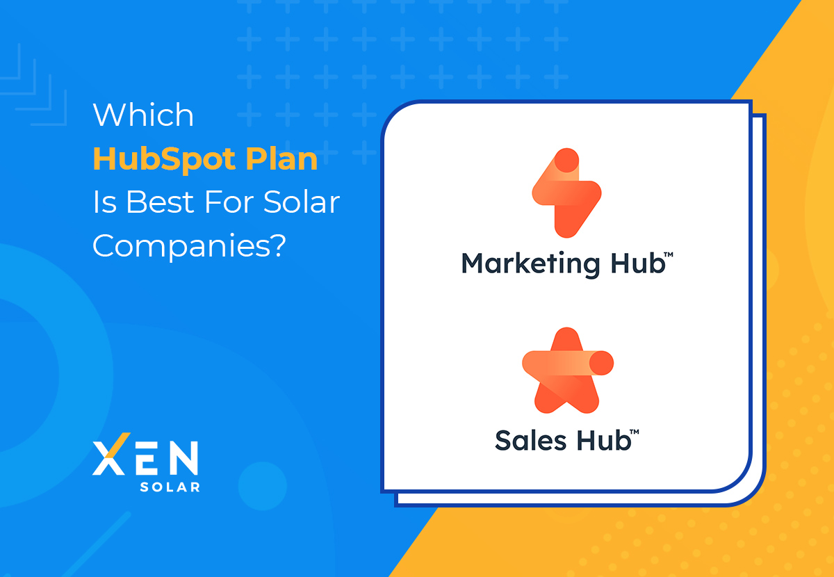 Which HubSpot Plan Is Best For Solar Companies?