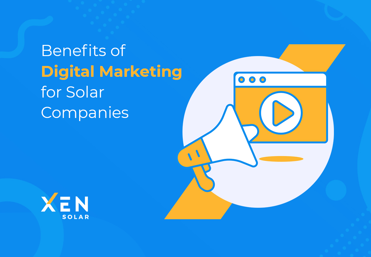 Digital Marketing Benefits for Solar Companies